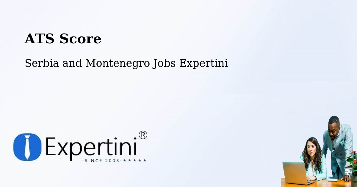 Resume ATS Score & Job Description Match Tool – Smiths Falls - Serbia and Montenegro Jobs Expertini