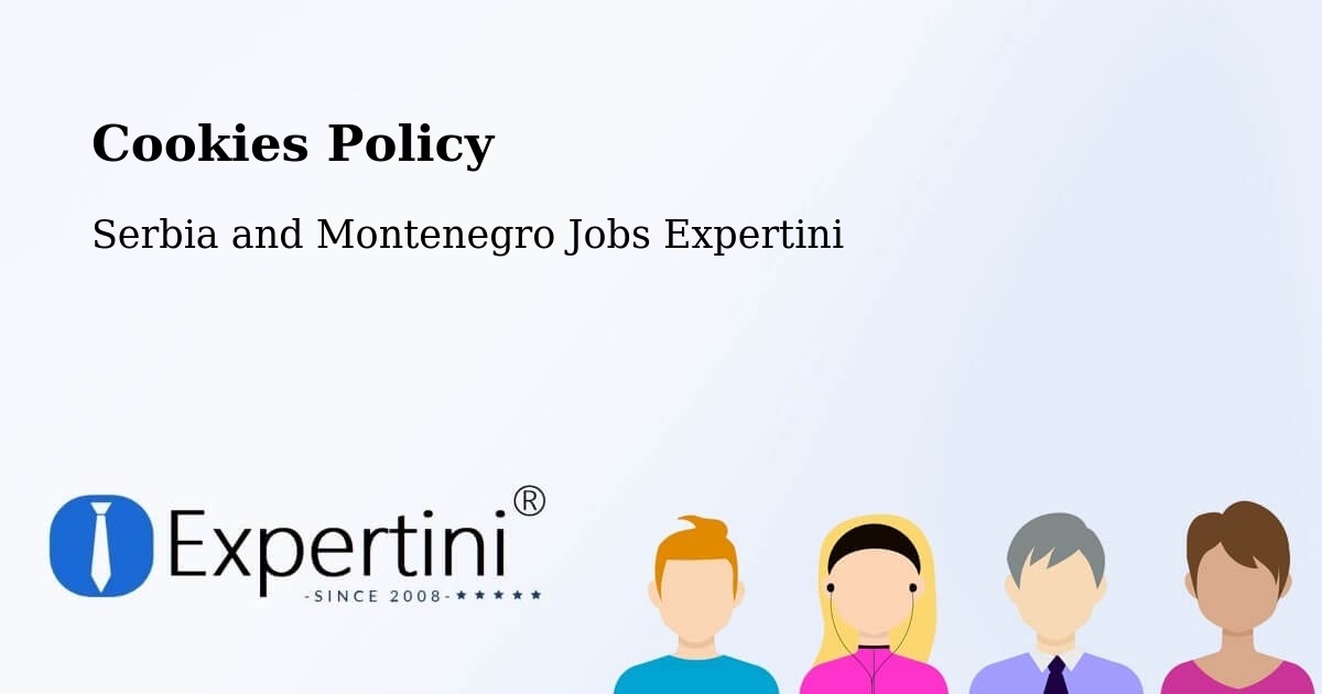 Cookie Policy – Smiths Falls - Serbia and Montenegro Jobs Expertini