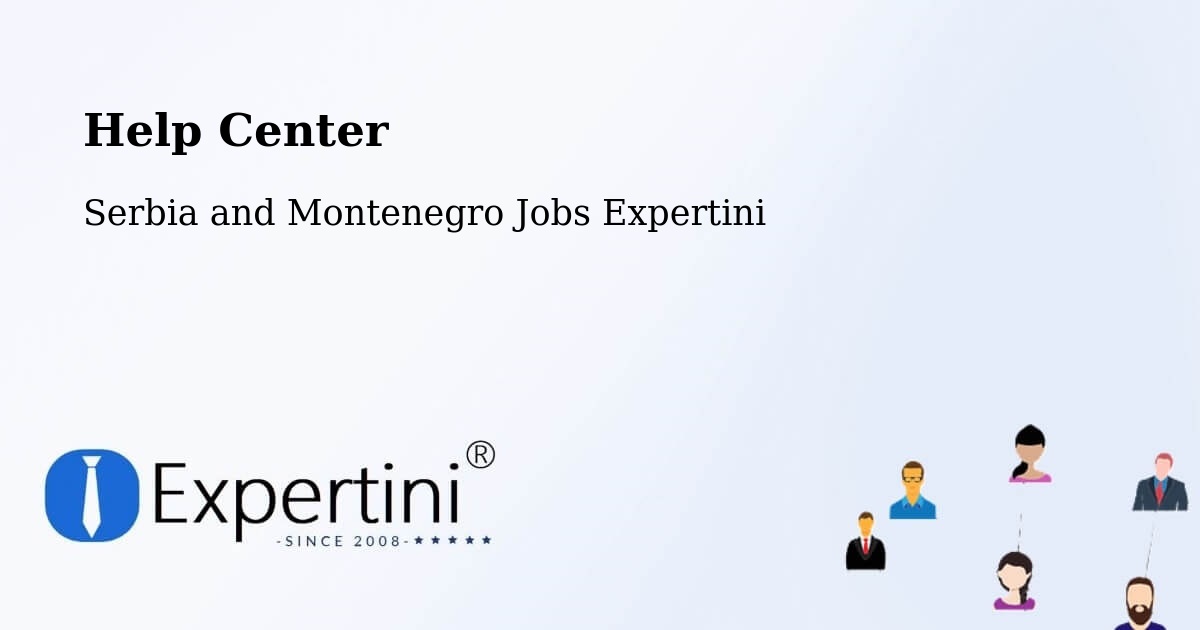 Help Center – Smiths Falls - Serbia and Montenegro Jobs Expertini