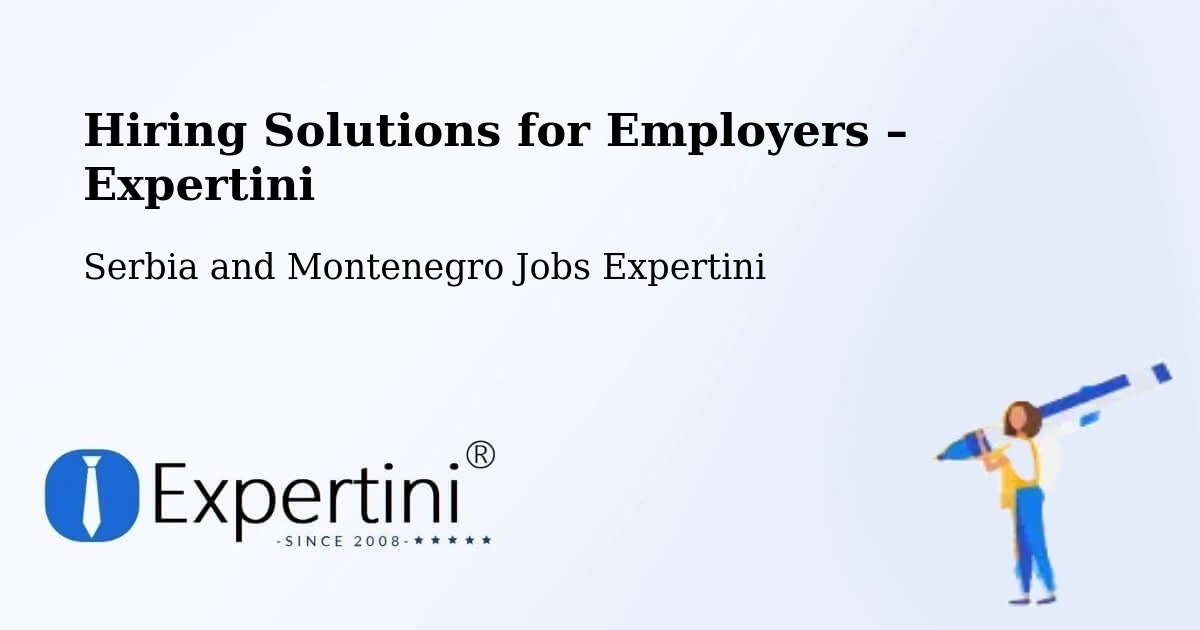 Hiring Solutions for Employers in Smiths Falls - Smiths Falls, Serbia and Montenegro Jobs Expertini