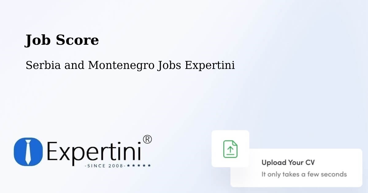 Job Score & Job Description Score Tool – Smiths Falls - Serbia and Montenegro Jobs Expertini