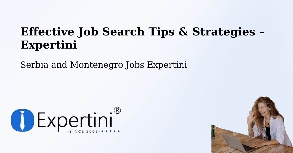 Job Search Tips & Strategies for Job Seekers – Smiths Falls - Smiths Falls, Serbia and Montenegro Jobs Expertini