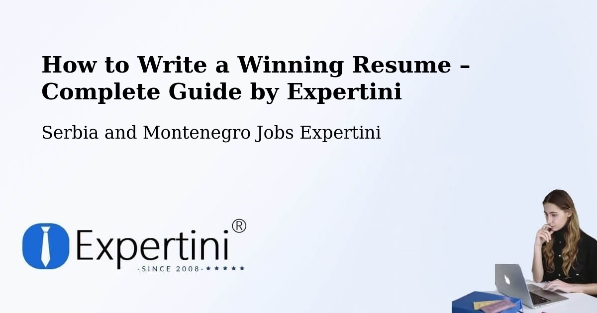 Resume Writing Guide for Job Seekers – Smiths Falls - Smiths Falls, Serbia and Montenegro Jobs Expertini
