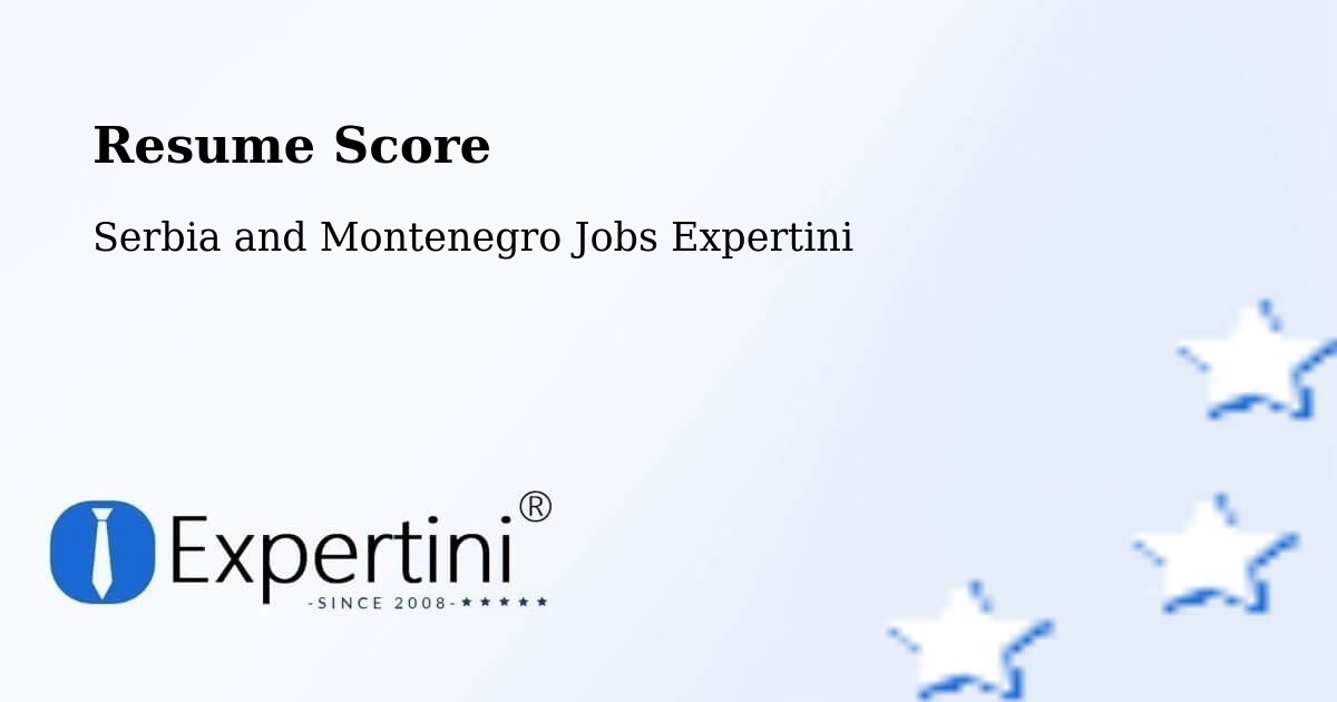 Resume Score & Job Description Match Tool – Smiths Falls - Serbia and Montenegro Jobs Expertini