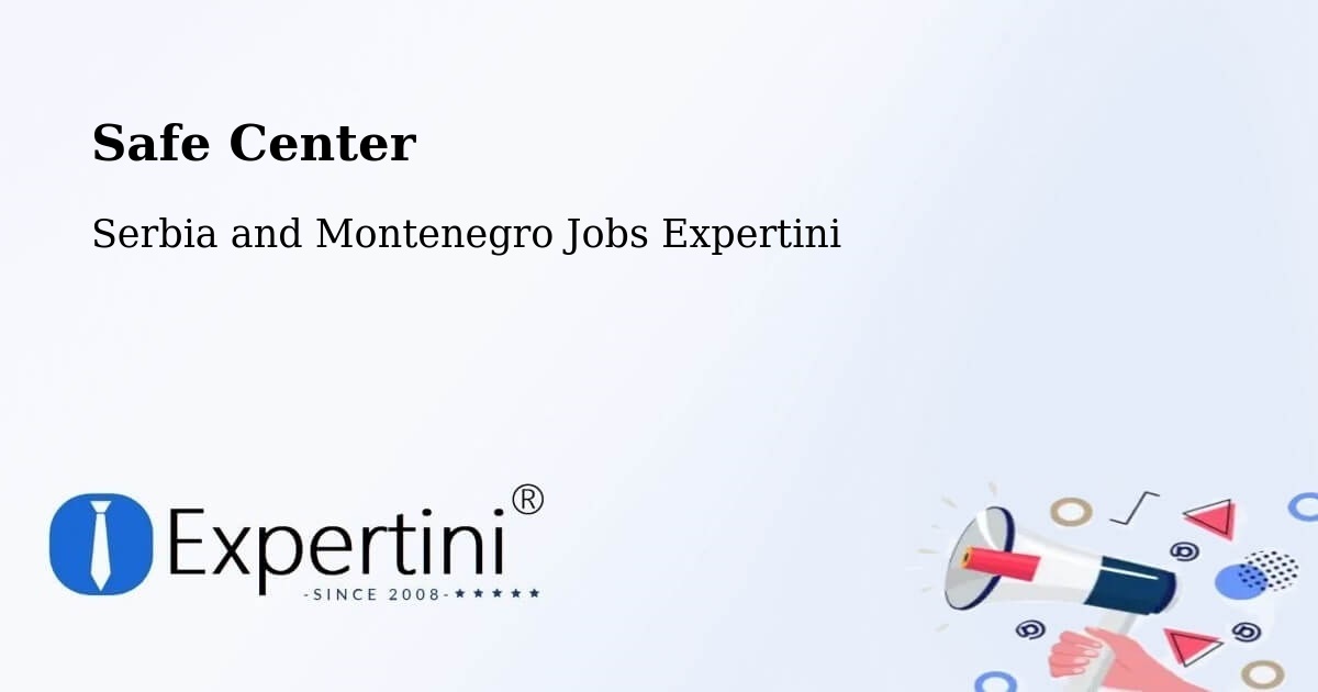Safety Center – Smiths Falls - Serbia and Montenegro Jobs Expertini